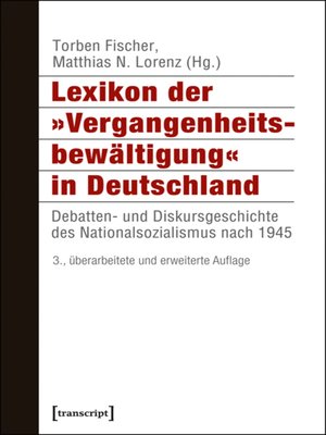 cover image of Lexikon der »Vergangenheitsbewältigung« in Deutschland